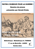Exposition - ''Faites l'humour pour la guerre !'' Exposition - ''Faites l'humour pour la guerre !''