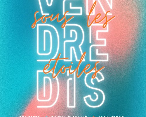 Vendredis sous les étoiles