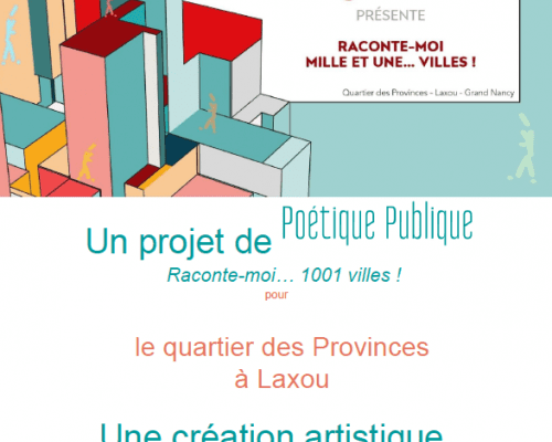 Raconte-moi… Mille et une villes, à Laxou !