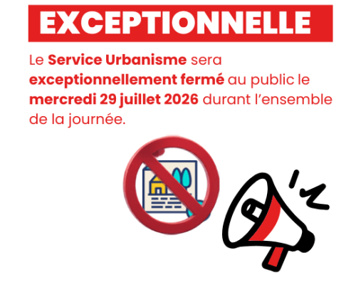 FERMETURE - Service Urbanisme Mercredi 29 Juillet